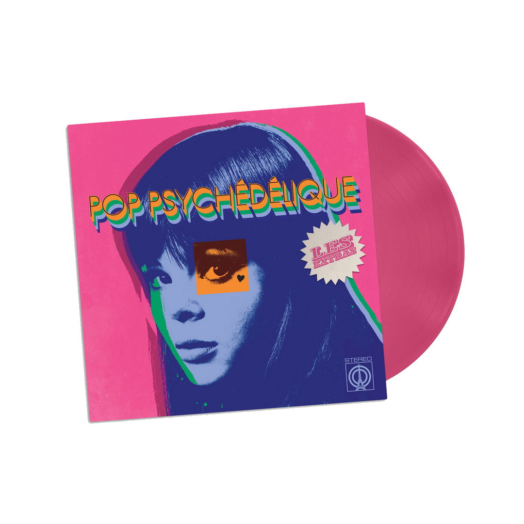 Pop Psychédélique: Les Extras (An extra slice of French Psychedelic Pop)